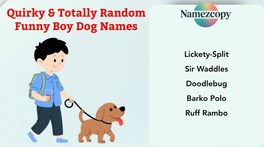 Quirky & Totally Random Funny Boy Dog Names