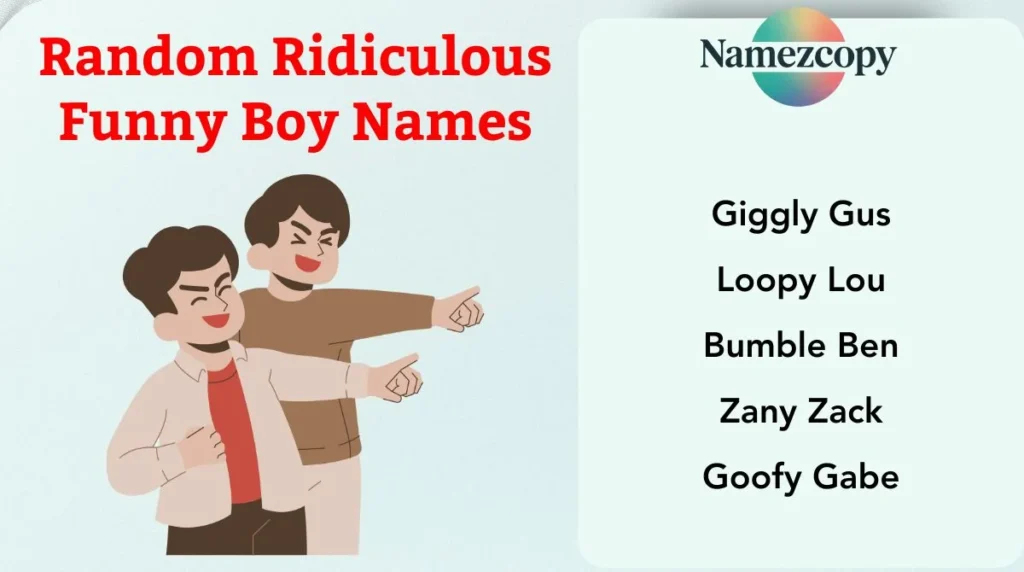 Random Ridiculous Funny Boy Names