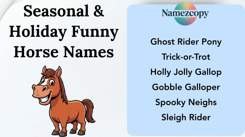 Seasonal & Holiday Funny Horse Names