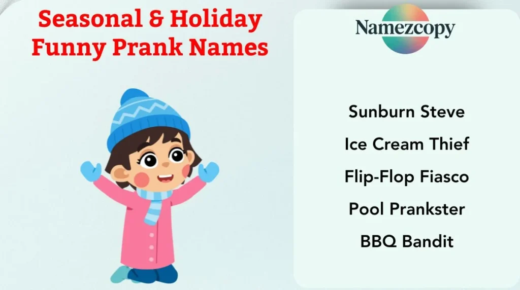 Seasonal & Holiday Funny Prank Names