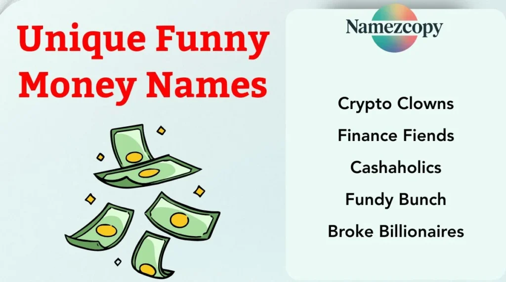 Unique Funny Money Names