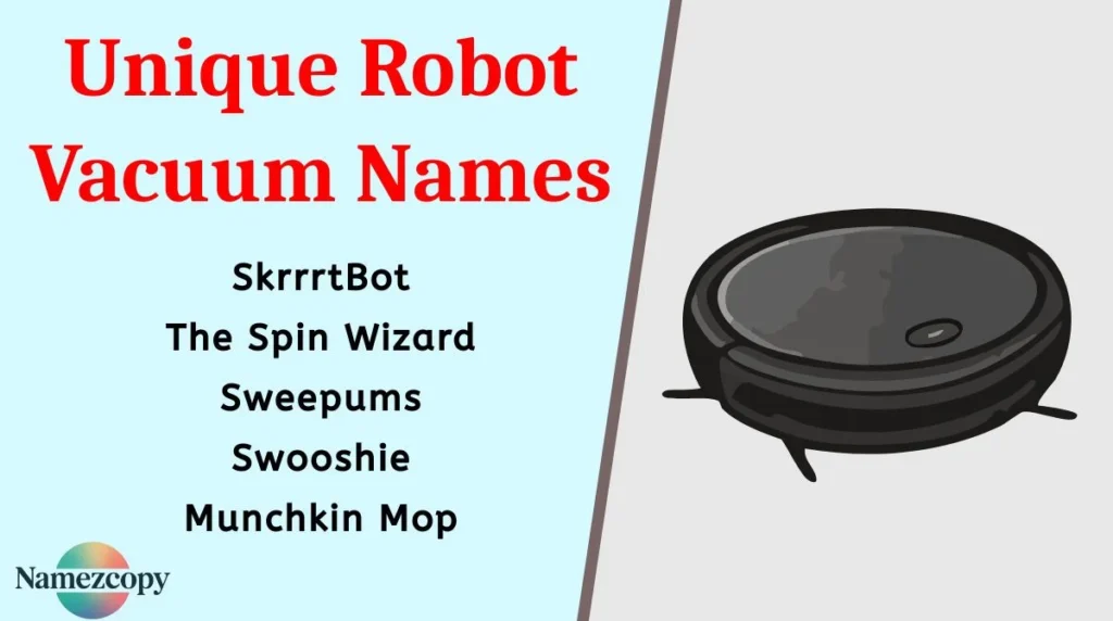 Unique Robot Vacuum Names