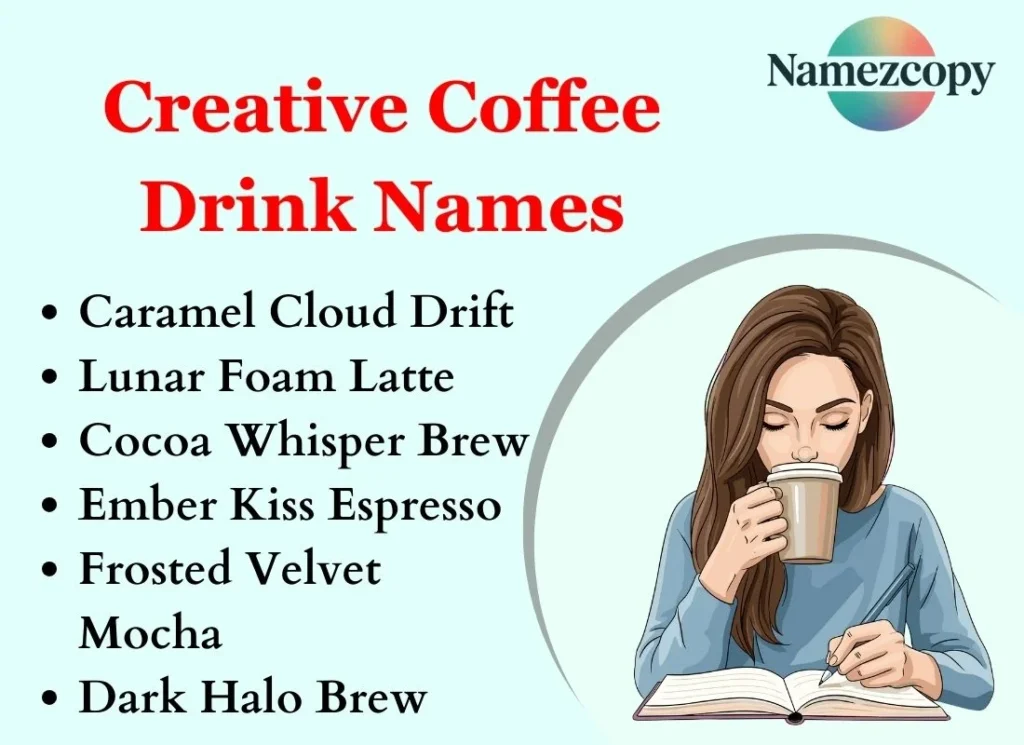 Creative Coffee Drink Names