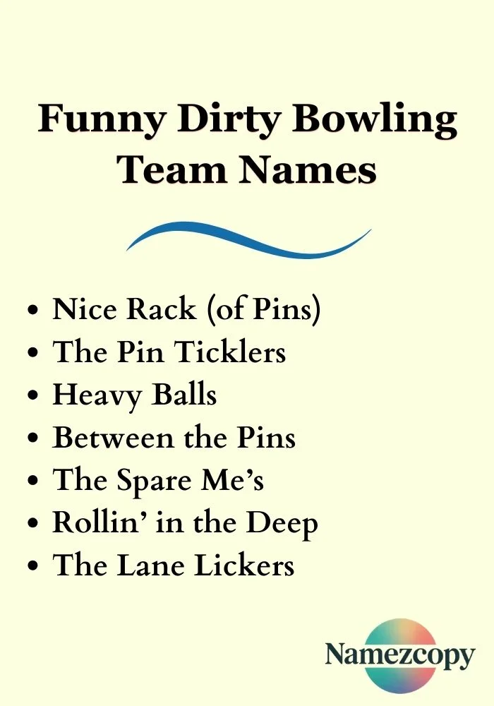 Funny Dirty Bowling Team Names