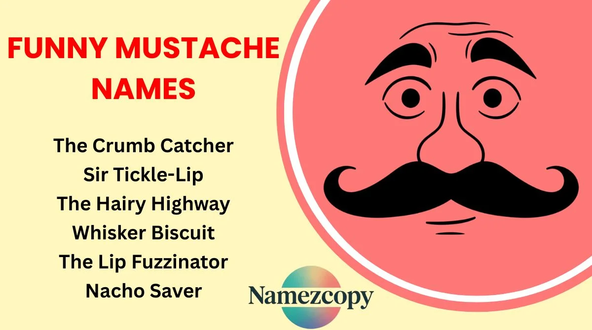 Funny Mustache Names