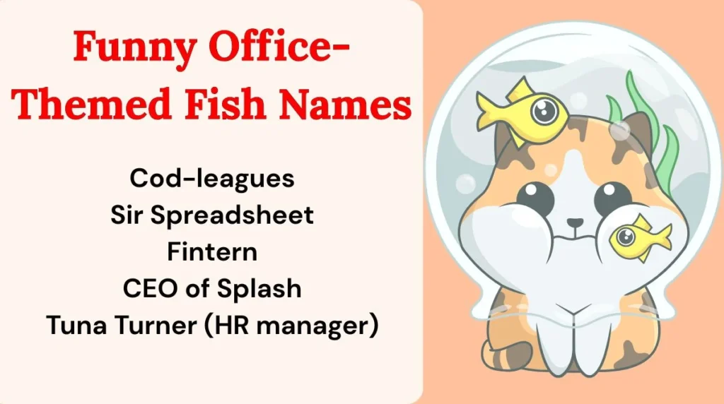 Funny Office-Themed Fish Names