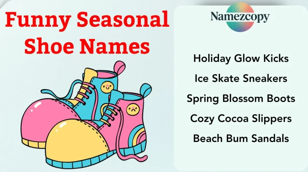 Funny Seasonal Shoe Names