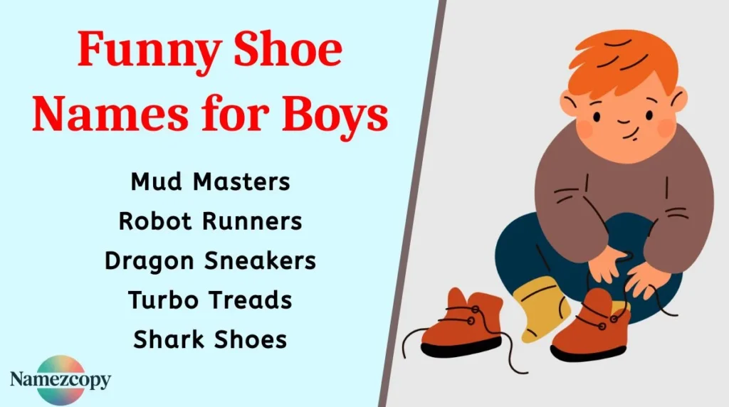 Funny Shoe Names for Boys