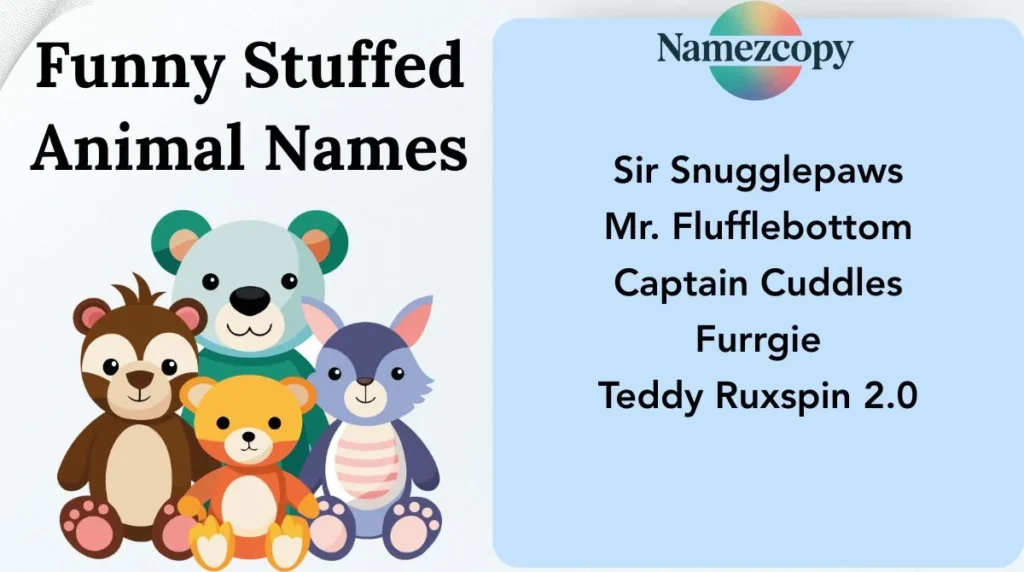 Funny Stuffed Animal Names