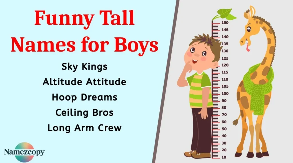 Funny Tall Names for Boys