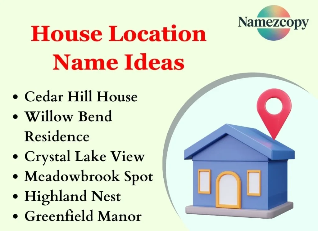 House Location Name Ideas