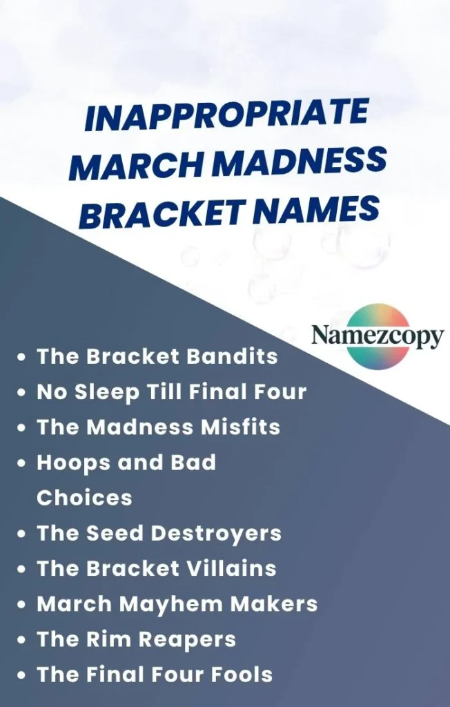Inappropriate March Madness Bracket Names