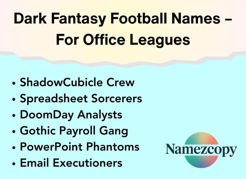 Dark Fantasy Football Names โ For Office Leagues