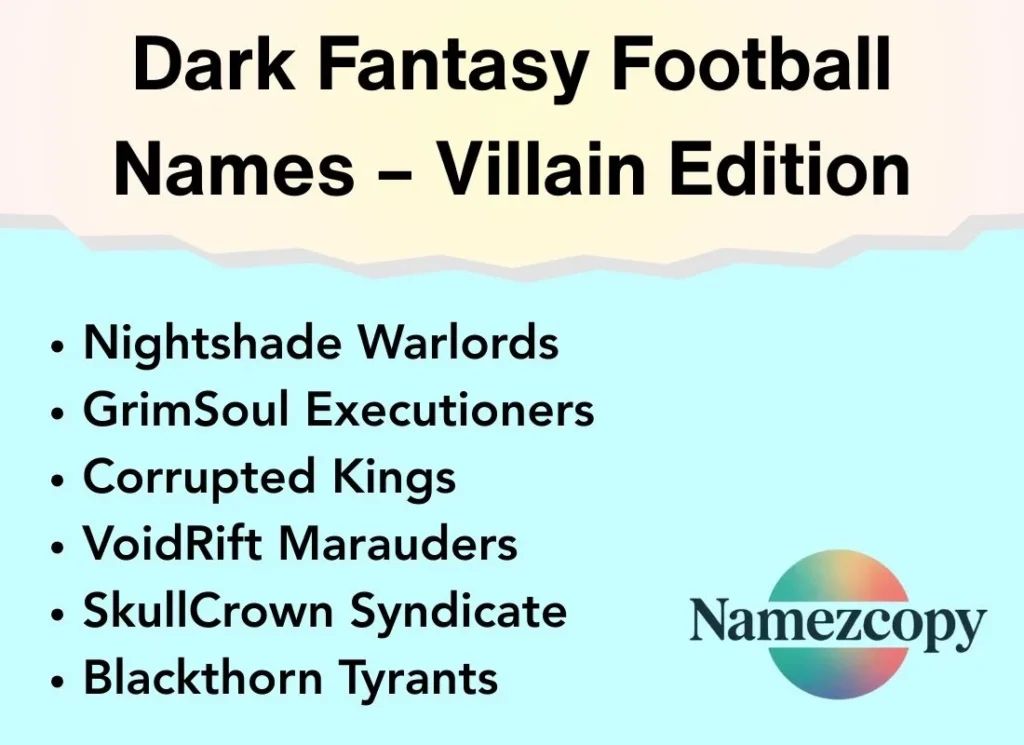 Dark Fantasy Football Names โ Villain Edition