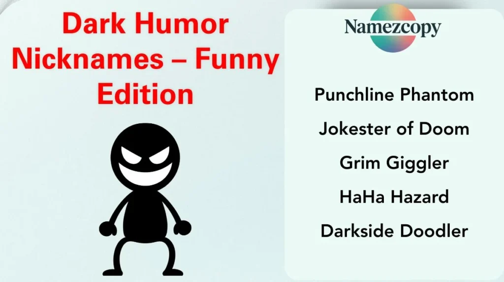 Dark Humor Nicknames – Funny Edition