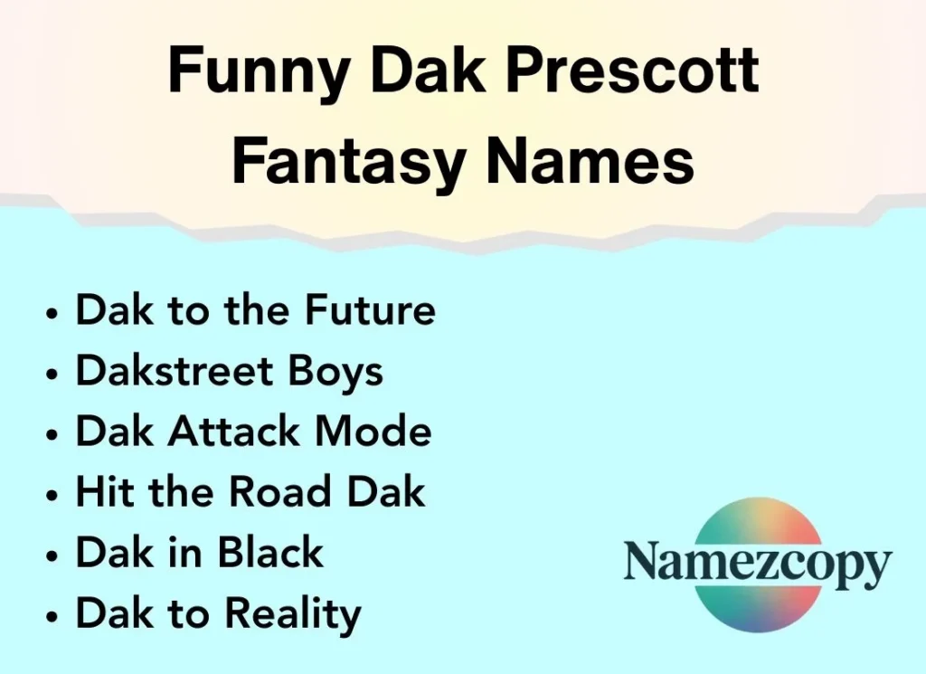 Funny Dak Prescott Fantasy Names