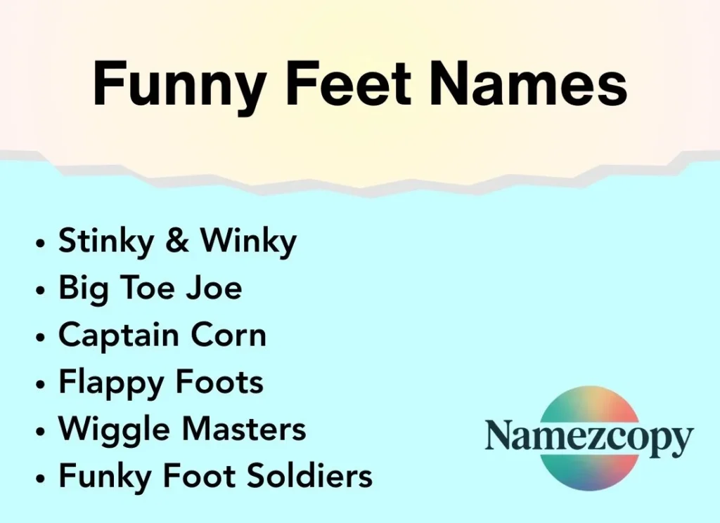 Funny Feet Names
