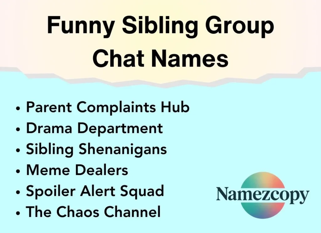 Funny Sibling Group Chat Names
