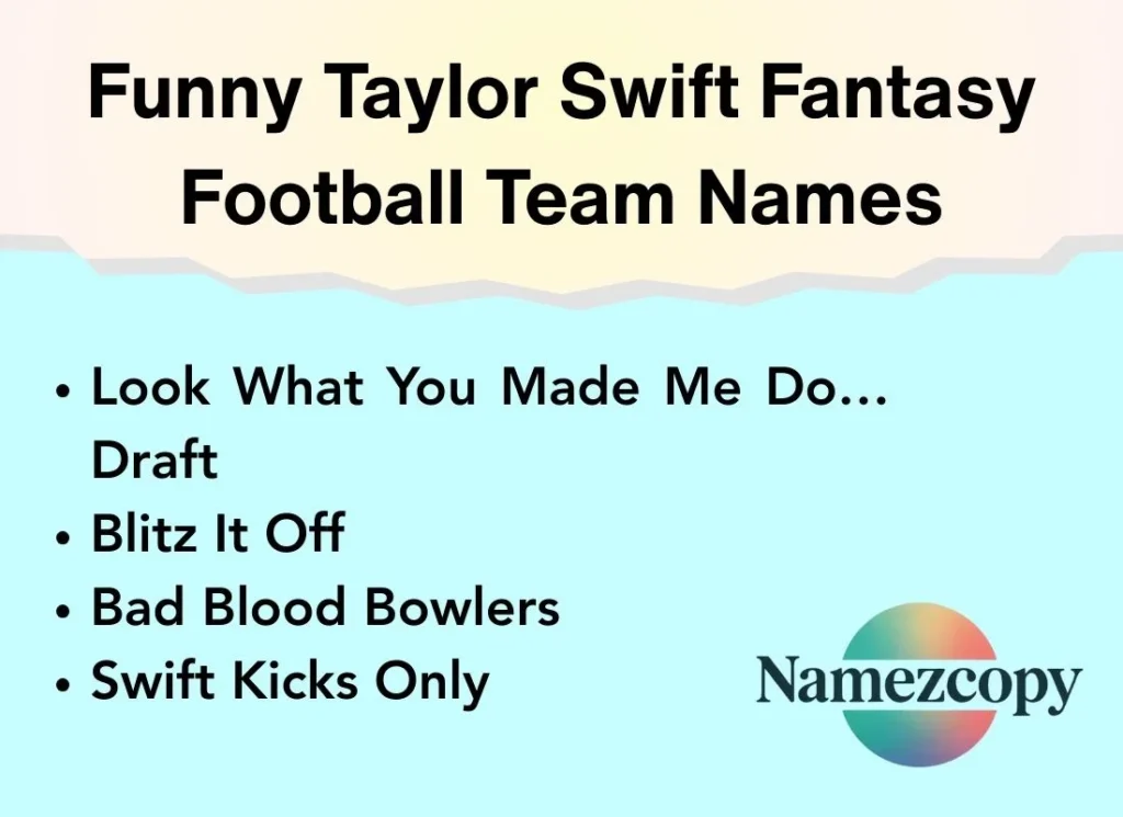 Funny Taylor Swift Fantasy Football Team Names