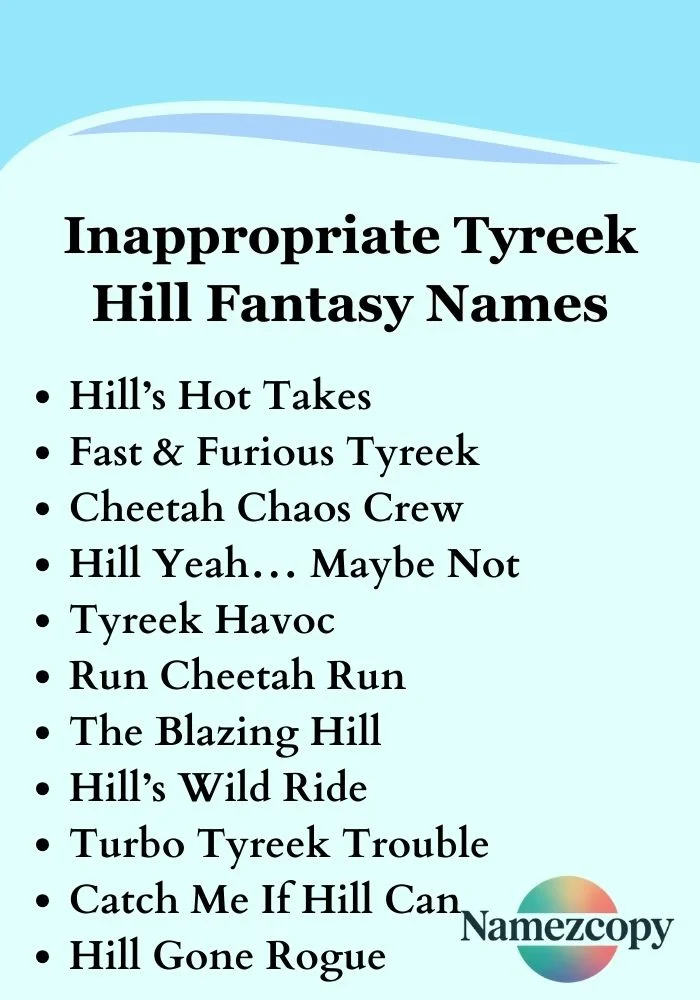 Inappropriate Tyreek Hill Fantasy Names