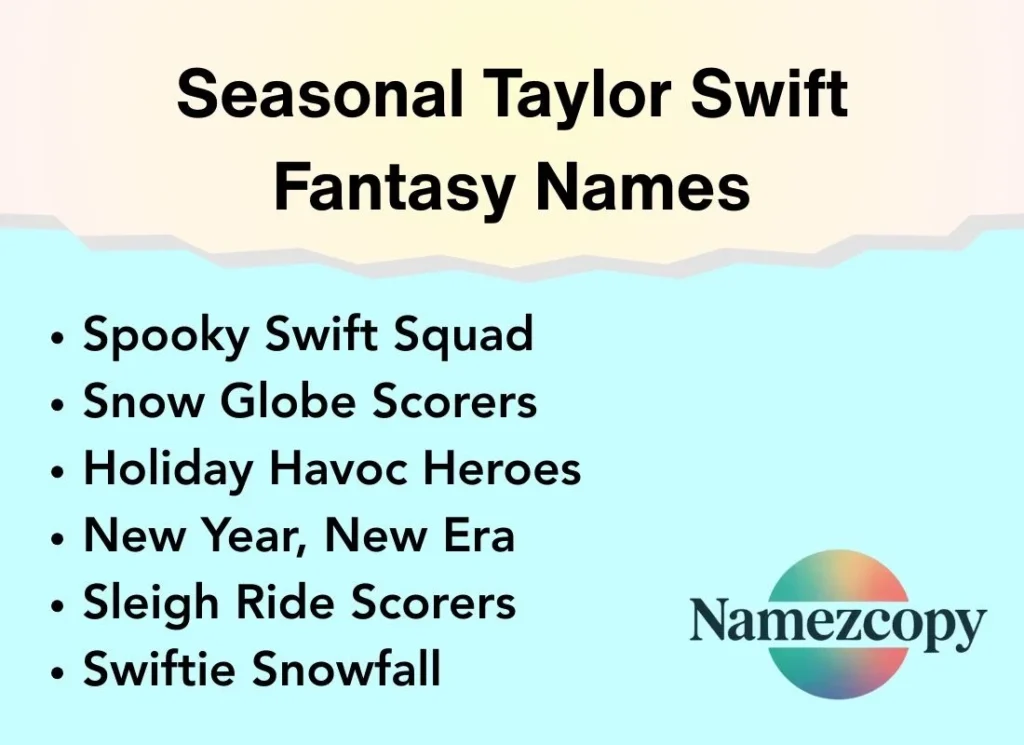 Seasonal Taylor Swift Fantasy Names