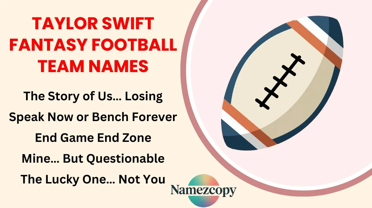 Taylor Swift Fantasy Football Team Names