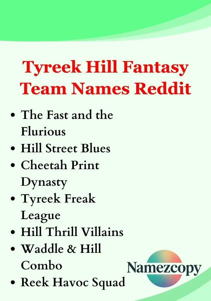 Tyreek Hill Fantasy Team Names Reddit