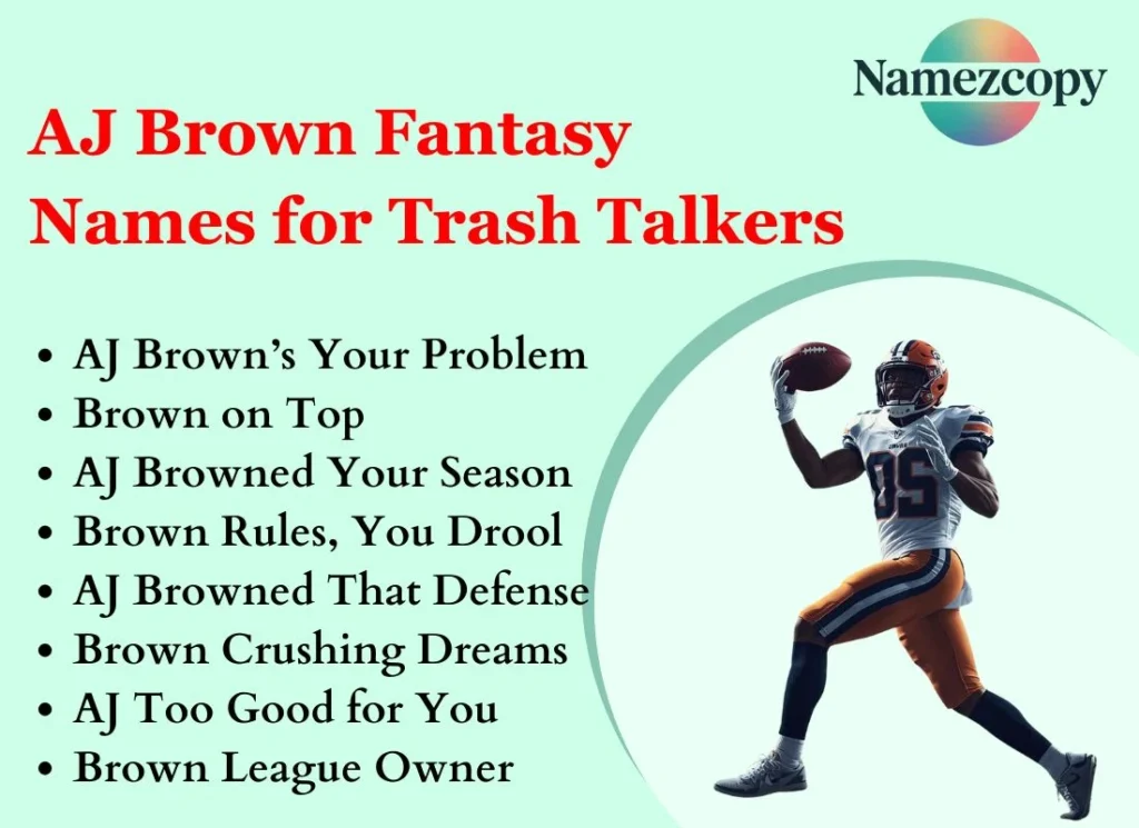 AJ Brown Fantasy Names for Trash Talkers