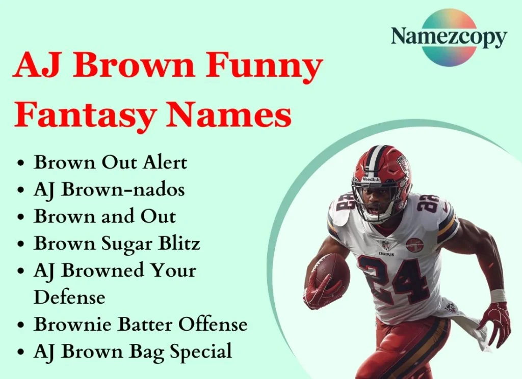 AJ Brown Funny Fantasy Names
