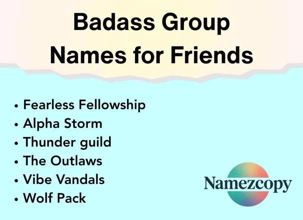Badass Group Names for Friends