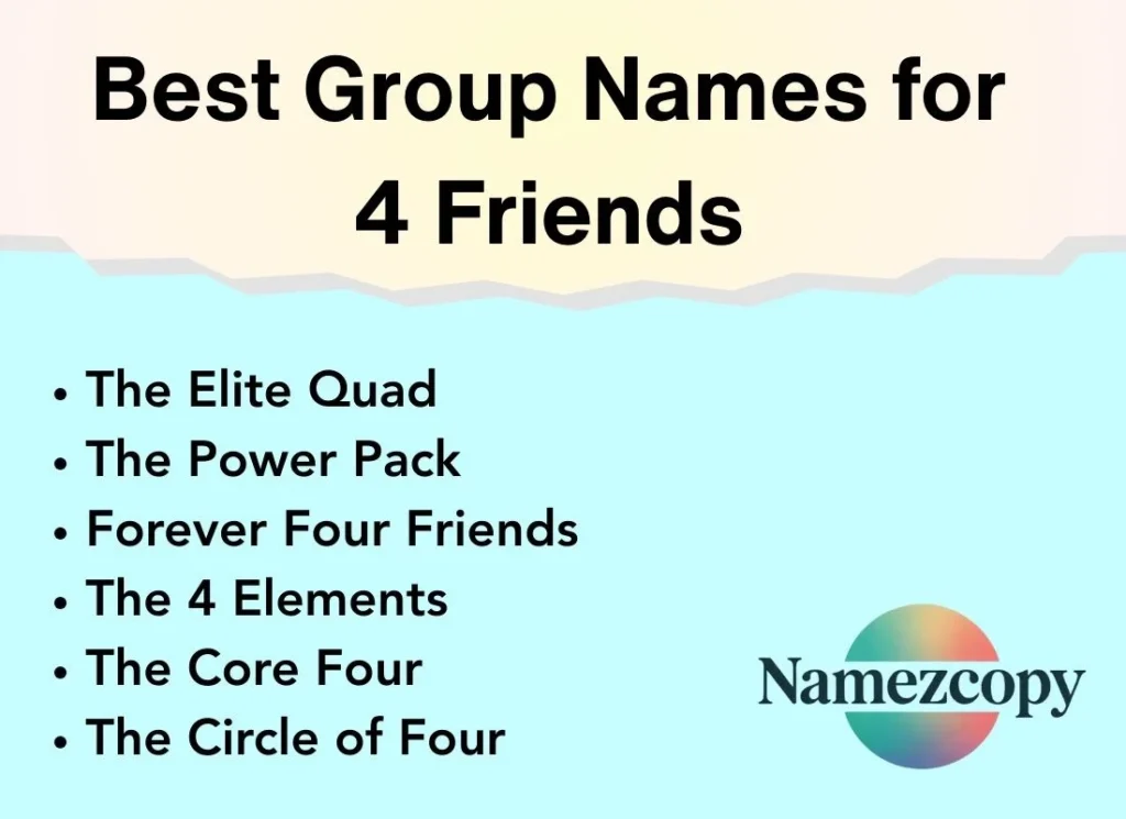 Best Group Names for 4 Friends