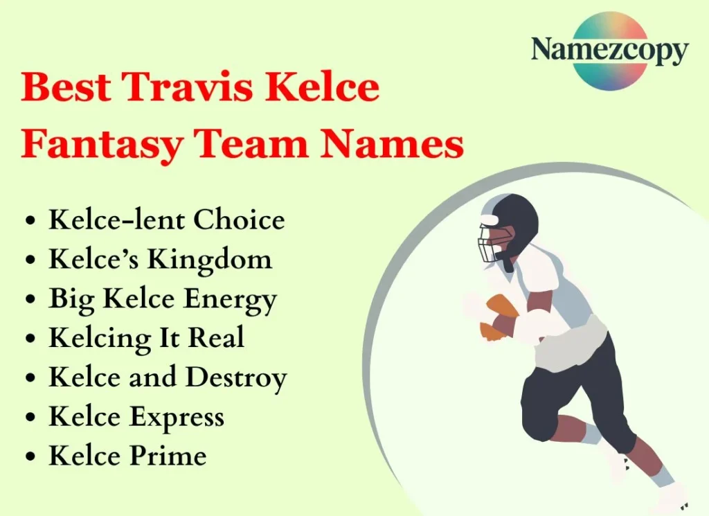 Best Travis Kelce Fantasy Team Names