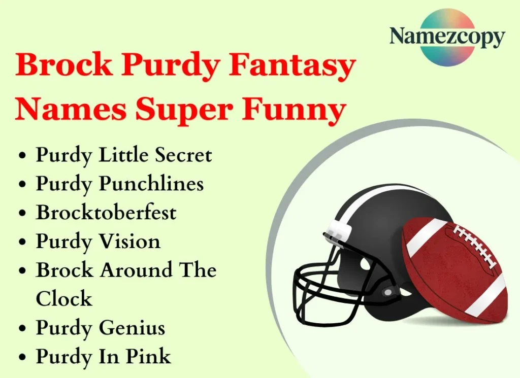 Brock Purdy Fantasy Names Super Funny