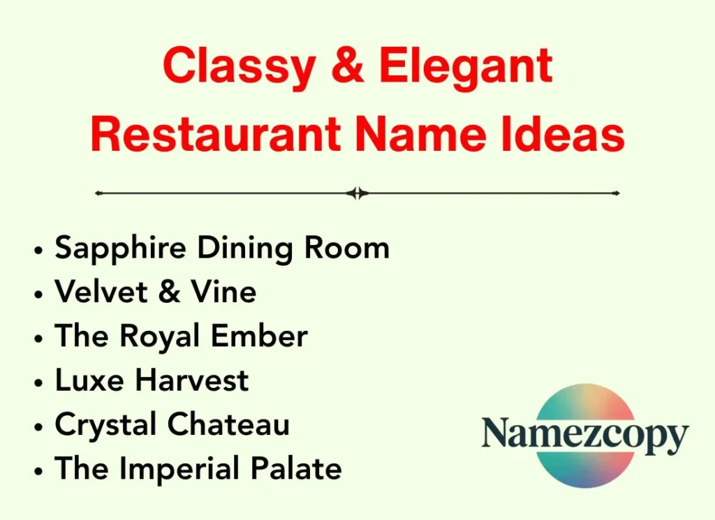 Classy & Elegant Restaurant Name Ideas
