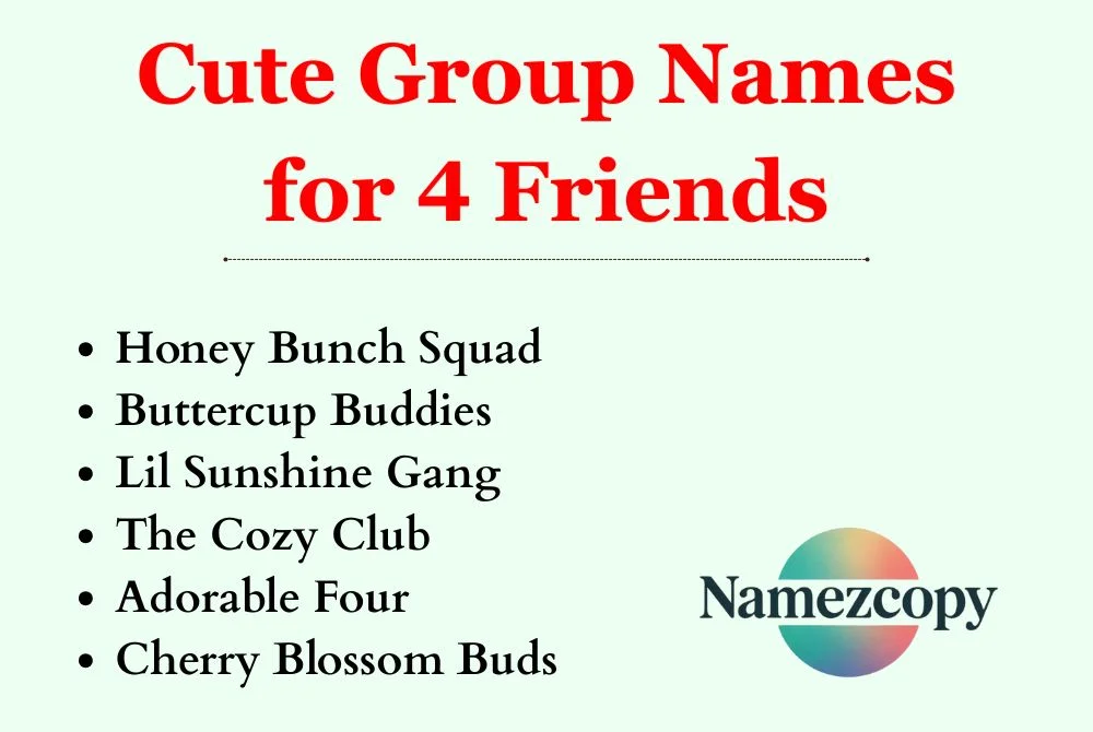 Cute Group Names for 4 Friends