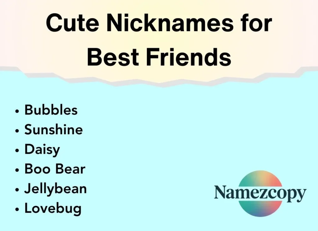 Cute Nicknames for Best Friends