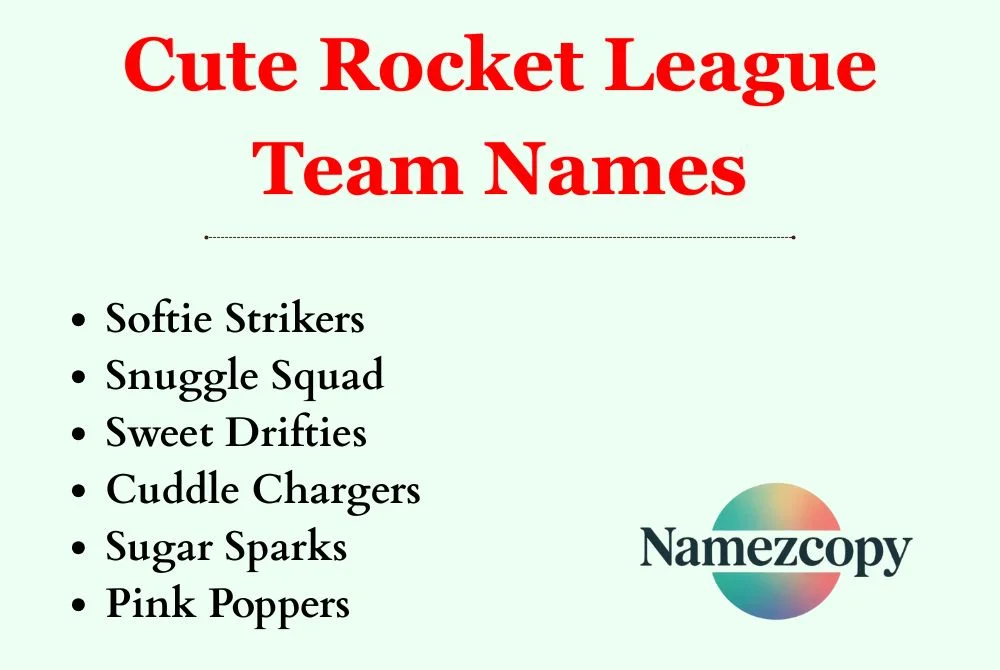 Cute Rocket League Team Names