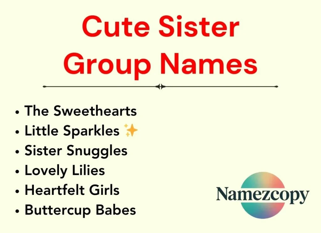 Cute Sister Group Names