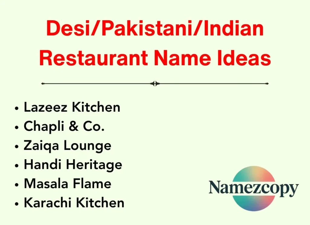 Desi/Pakistani/Indian Restaurant Name Ideas