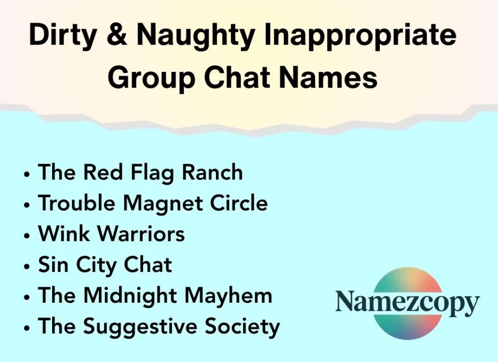 Dirty & Naughty Inappropriate Group Chat Names