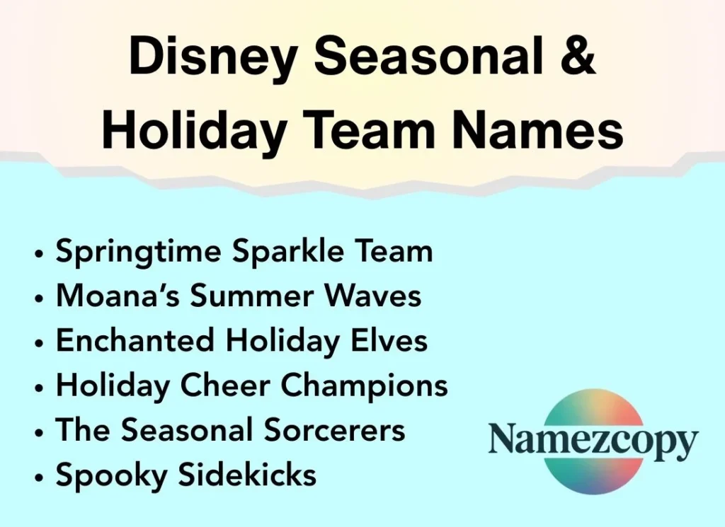 Disney Seasonal & Holiday Team Names