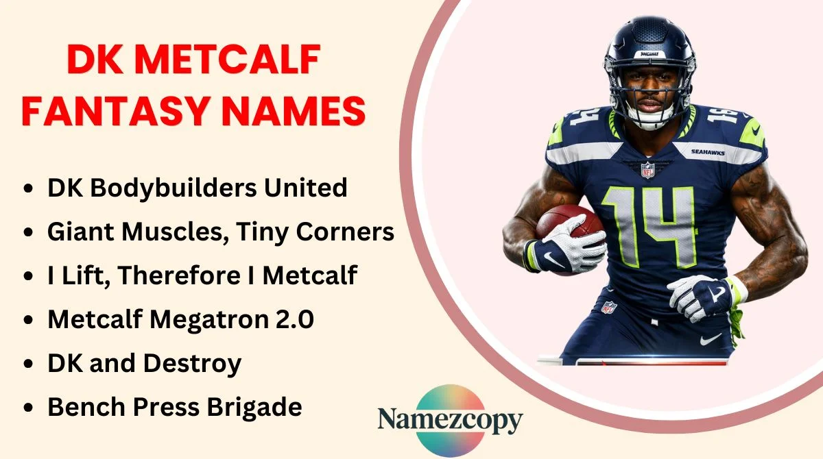 DK Metcalf Fantasy Names