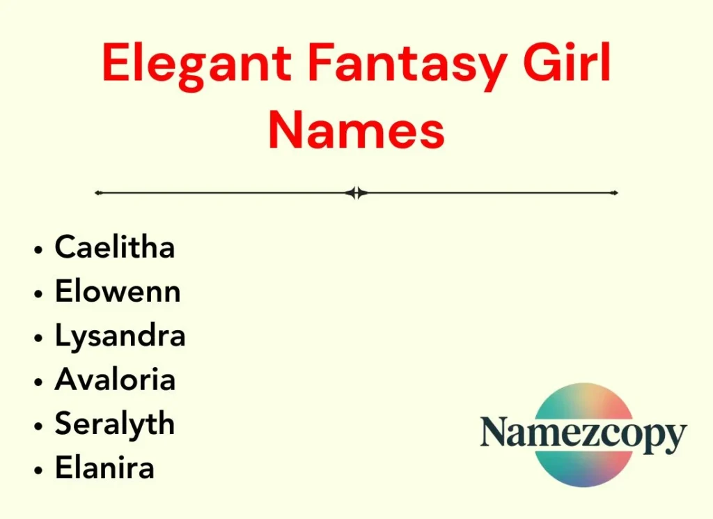 Elegant Fantasy Girl Names