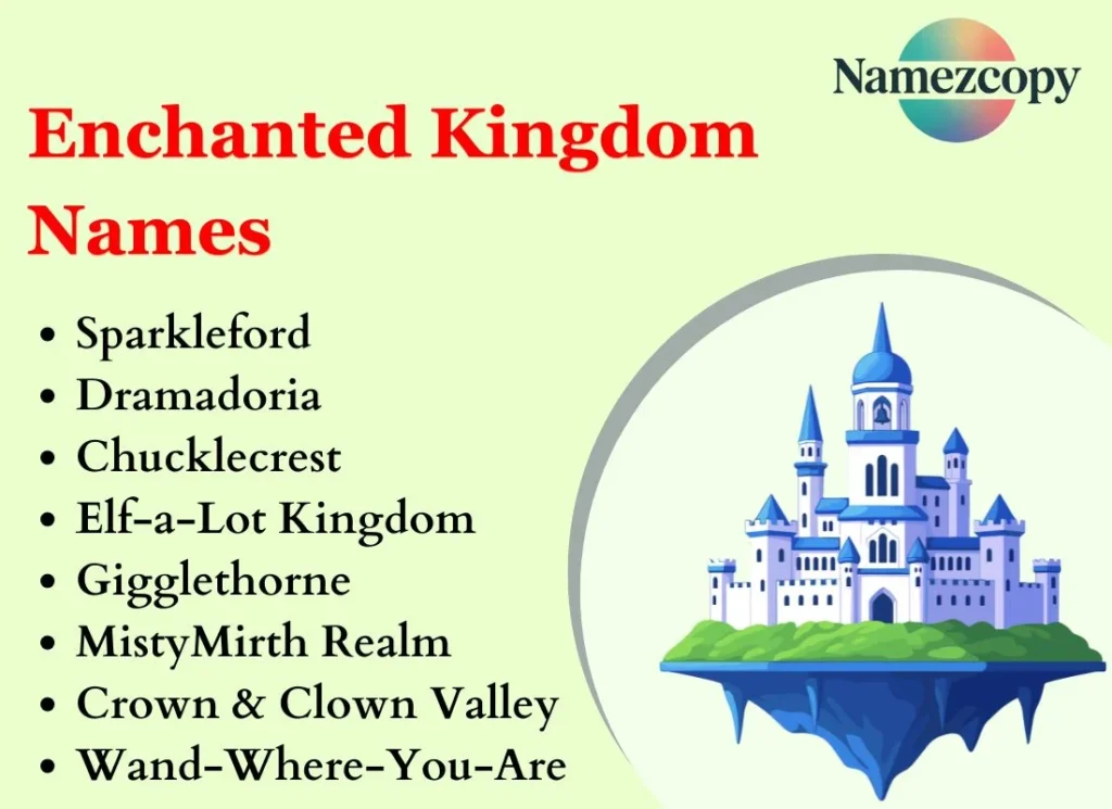 Enchanted Kingdom Names
