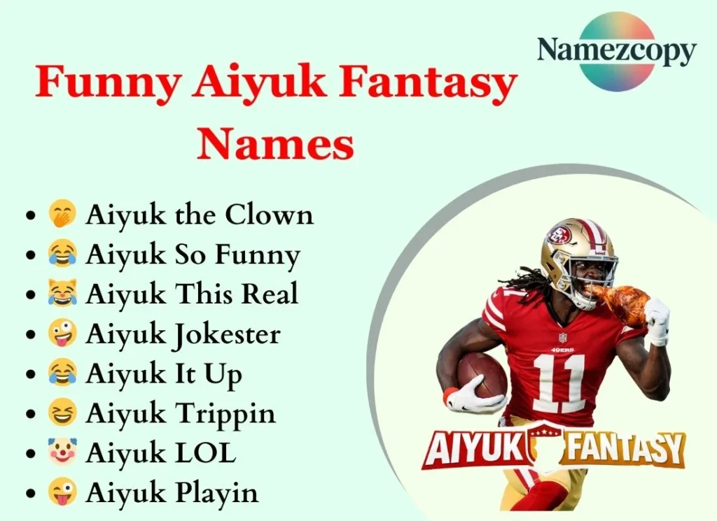 Funny Aiyuk Fantasy Names