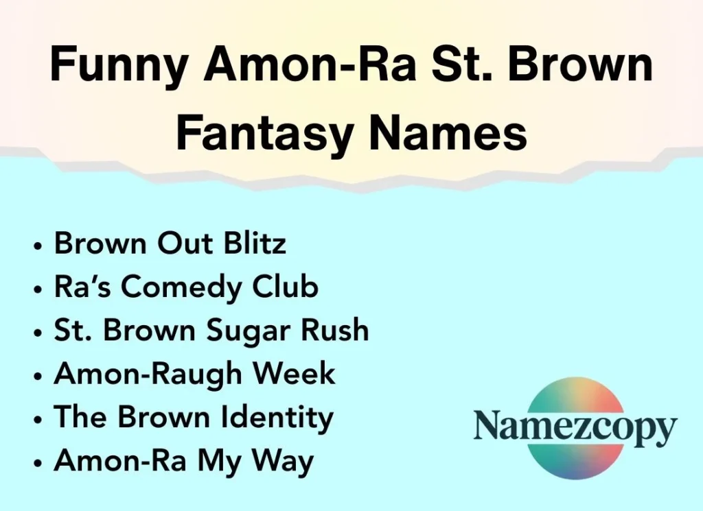 Funny Amon-Ra St. Brown Fantasy Names