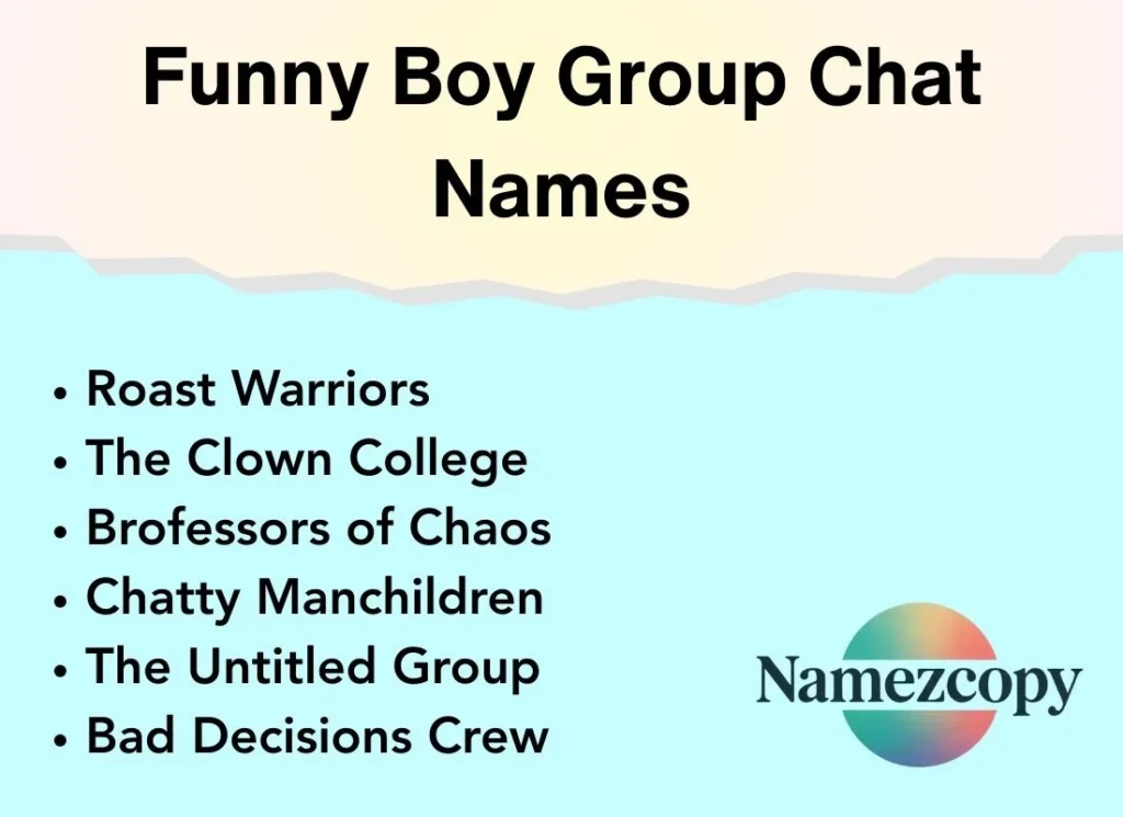 Funny Boy Group Chat Names