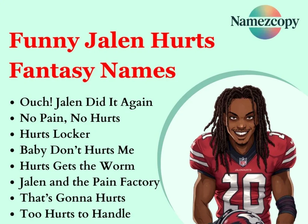 Funny Jalen Hurts Fantasy Names