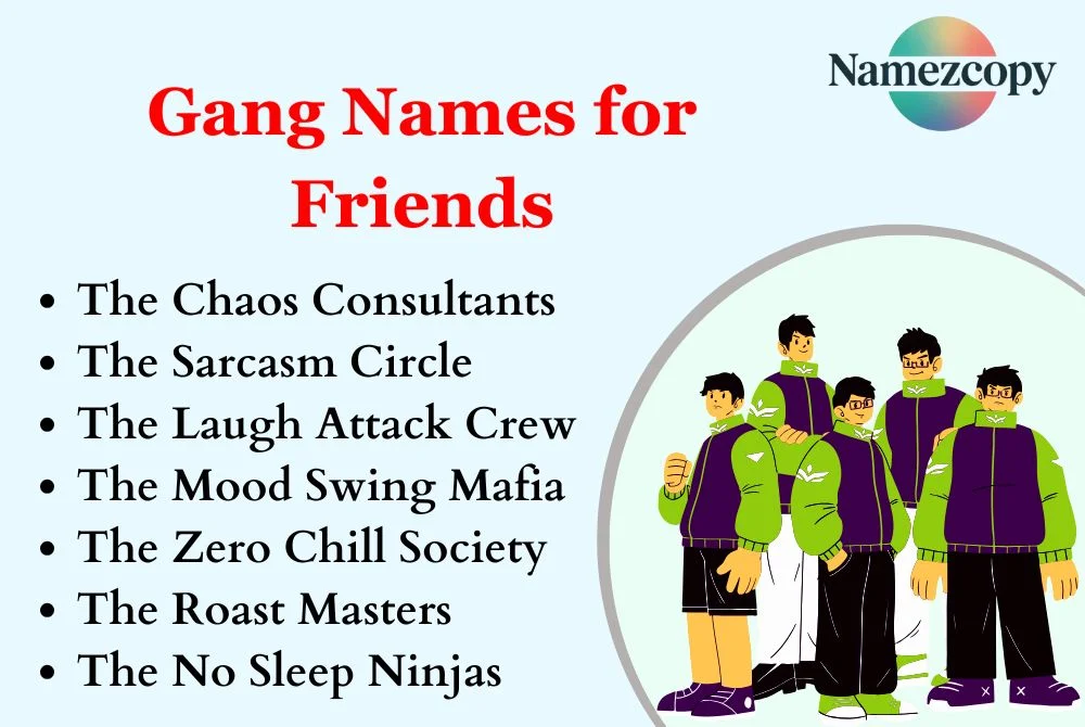 Gang Names for Friends