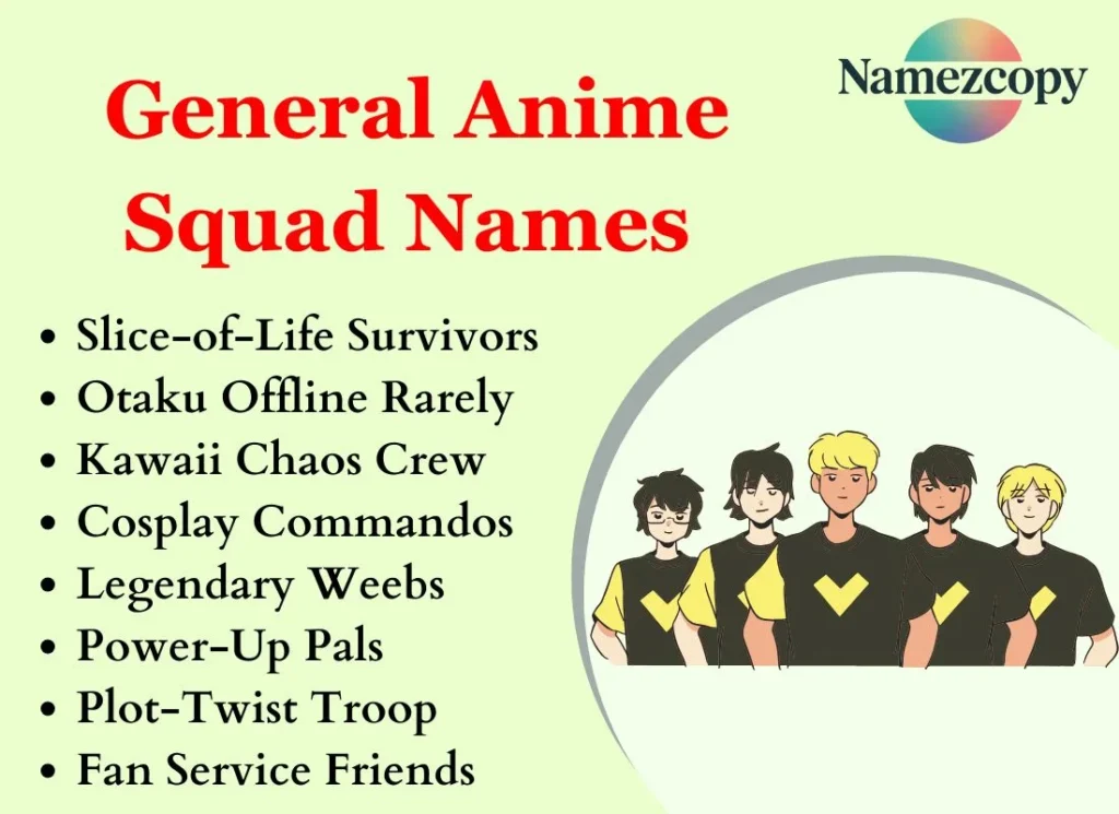 General Anime Squad Names